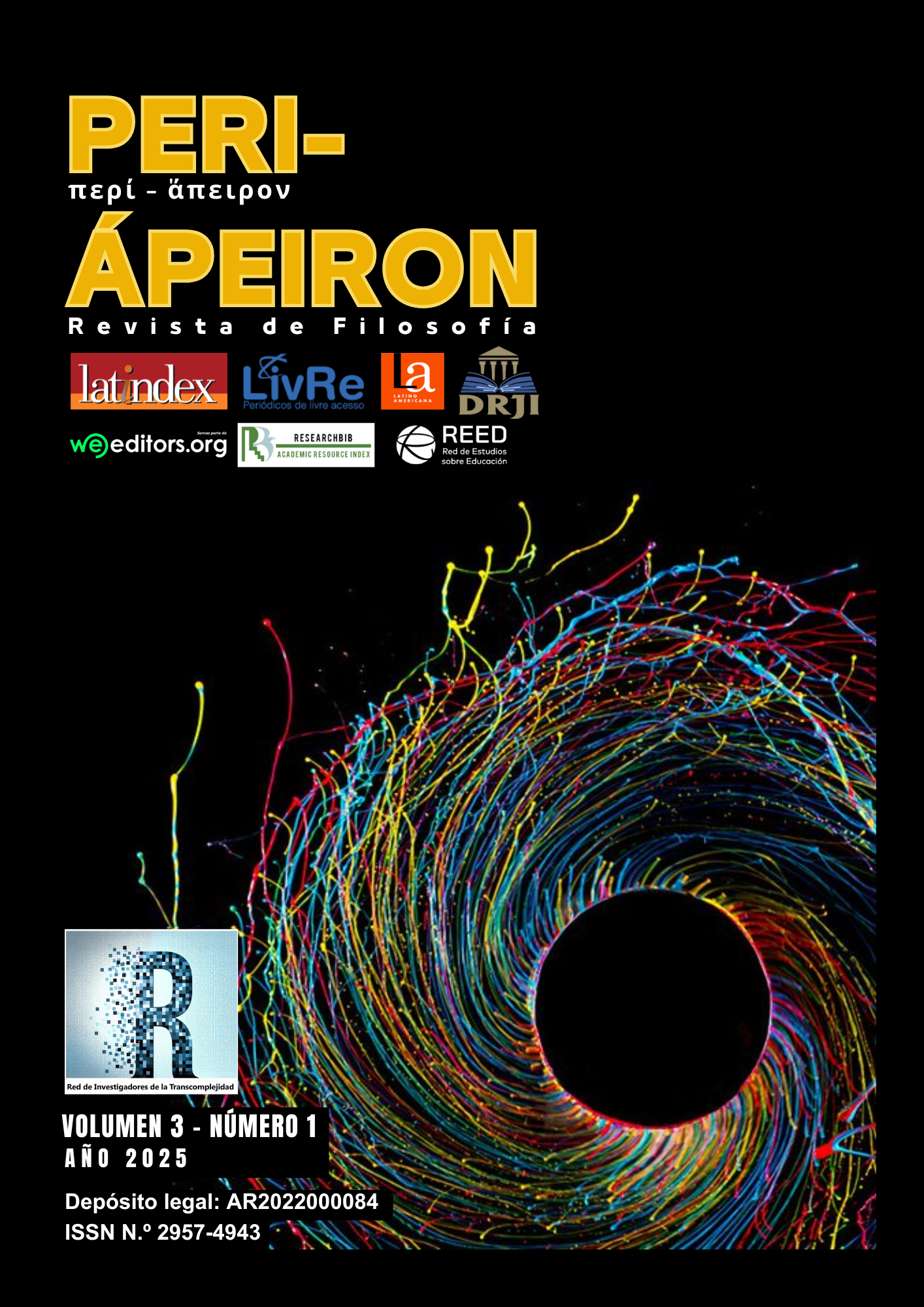 					Ver Vol. 3 Núm. 1 (2025): Vol. 3 Núm. 1 (2025): Peri Ápeiron Revista de Filosofía de la REDIT
				